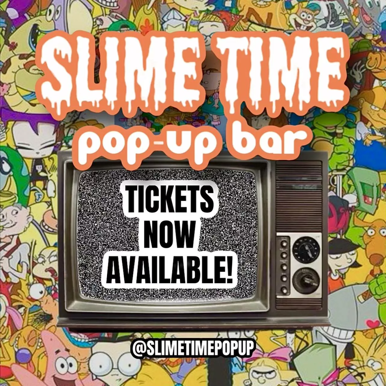 Slime Time Pop-Up Tickets On Sale Now!